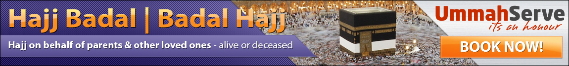 Hajj Badal | Hajj e Badal | Badal Hajj | حج البدل - on behalf of your parents & other loved ones